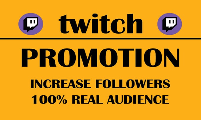 Gig Preview - Do organic twitch channel promotion to drive active followers and live views