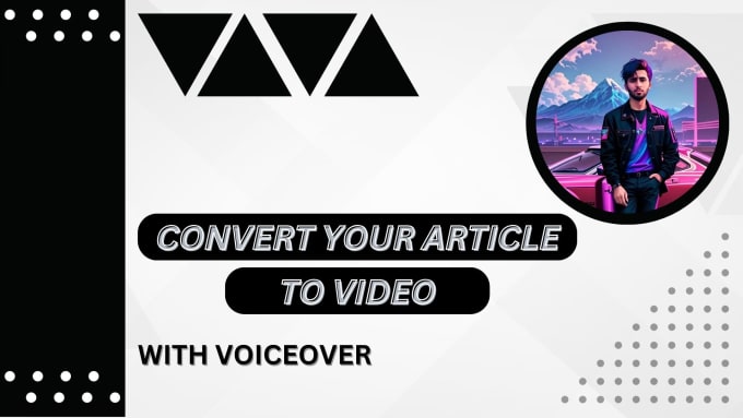 Gig Preview - Convert your text or article to video with voice with voice over