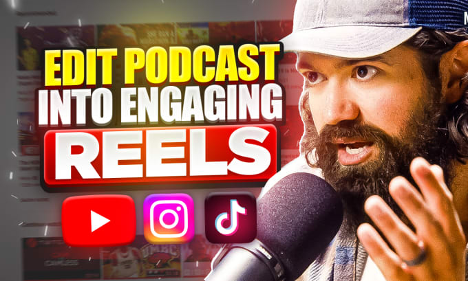 Gig Preview - Edit your podcast clips to engaging social media clips, reels, tiktoks, shorts