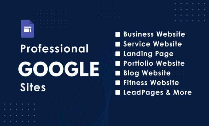 Gig Preview - Create a professional business website using google sites