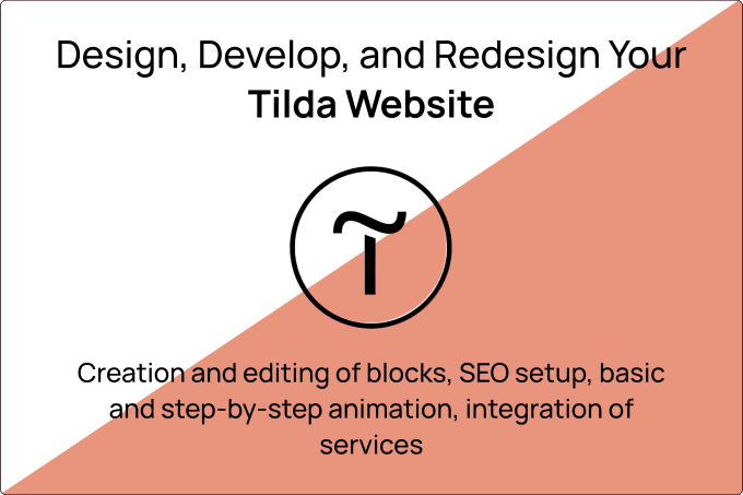 Bestseller - design, develop and redesign your tilda website