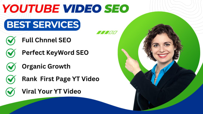 Gig Preview - Optimize your youtube video SEO and rank channel