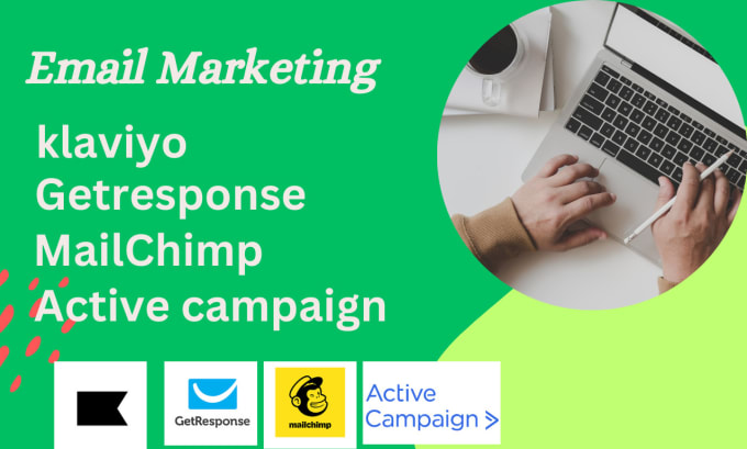 Gig Preview - Be your email marketing klaviyo mailchimp getresponse and active campaign expert