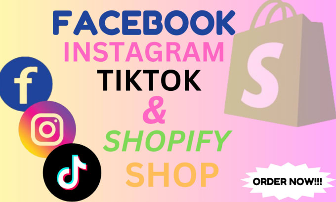 Gig Preview - Setup facebook shop, instagram shop, tiktok shop, and complete shopify marketing