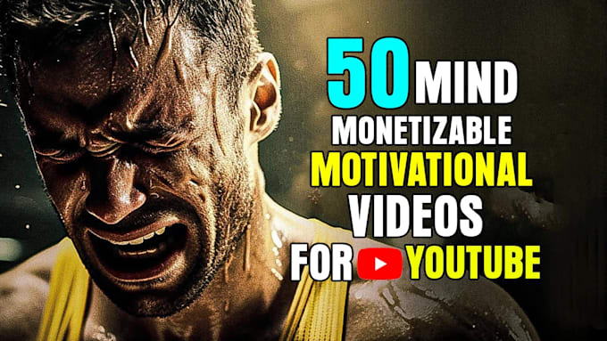 Gig Preview - Create monetizable motivational videos for youtube