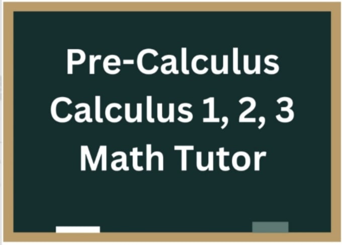 Gig Preview - Help you in precalculus, calculus  and multivariable calculus