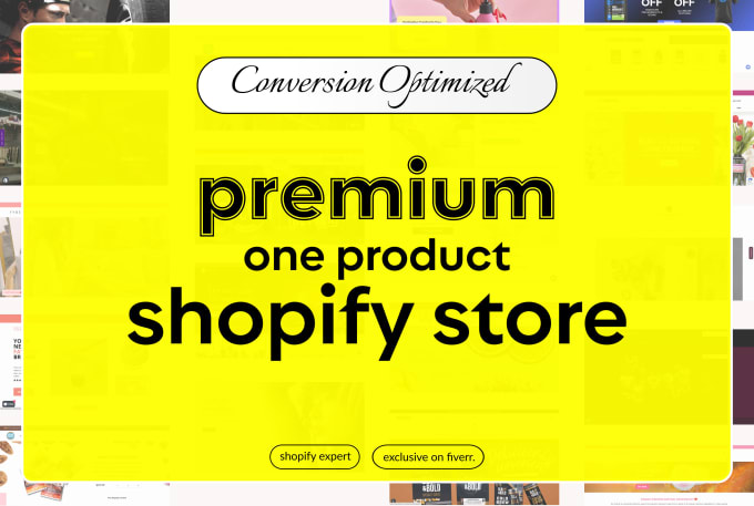 Gig Preview - Build your high converting one product shopify store