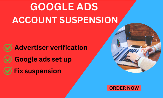 Gig Preview - Reactivate your suspended google ads account