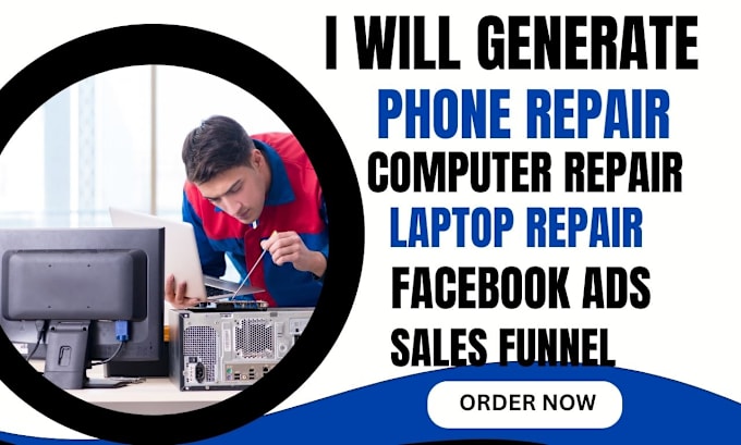 Gig Preview - Generate phone repair leads computer repair laptop leads via facebook ads funnel