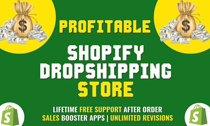 Gig Preview - Create shopify dropshipping store and shopify website