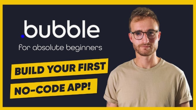 Gig Preview - Build or launch a bubble io web app bubble developer bubble website bubble mvp