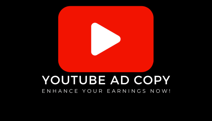 Gig Preview - Write you high converting youtube ad copy