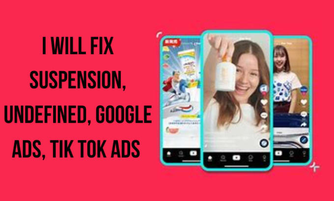 Gig Preview - Fix suspension, undefined, google ads, tik tok ads