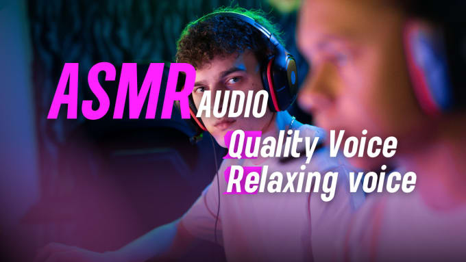 Gig Preview - Record high quality asmr audio file for you