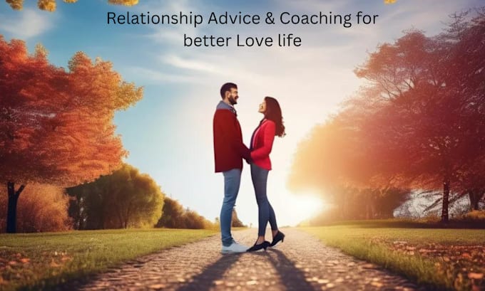 Gig Preview - Be your personal relationship and dating coach