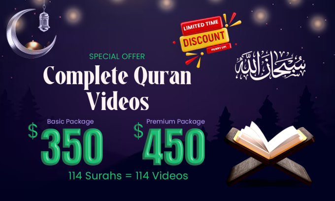 Gig Preview - Design 114 surahs videos for just usd350