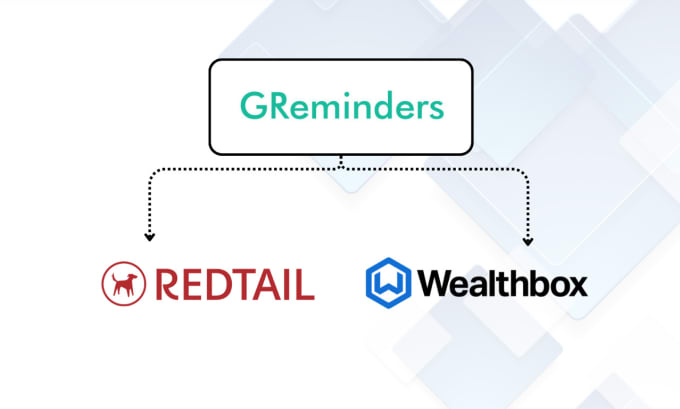 Gig Preview - Setup and optimize greminders with redtail or wealthbox