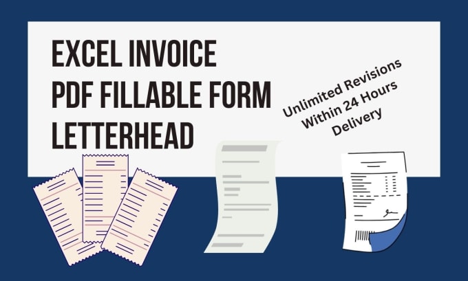 Gig Preview - Design excel invoice, letterhead , fillable pdf form