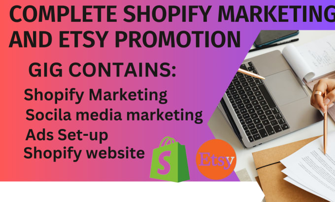 Gig Preview - Boost shopify sales shopify marketing etsy promotion for shopify website