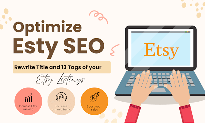 Gig Preview - Improve your etsy SEO by writing your etsy titles and tags