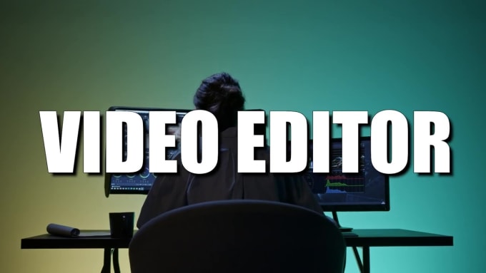 Bestseller - do every kind of video editing for you