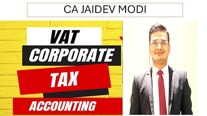 Gig Preview - Do uae corporate tax and vat registration and filing