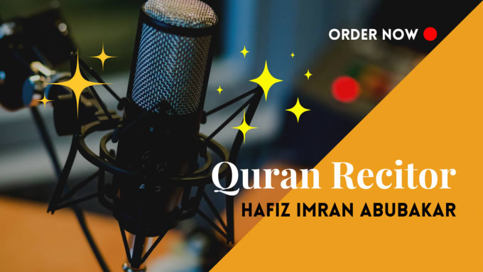 Gig Preview - Be your professional holy quran recitor, quran recitation