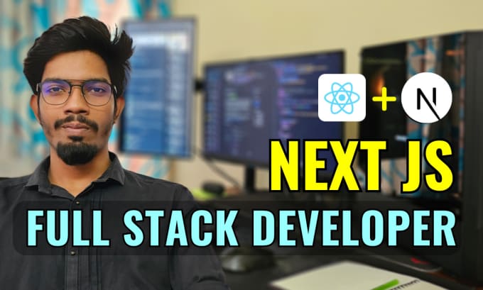 Gig Preview - Develop full stack application using next js and react js as a next js developer