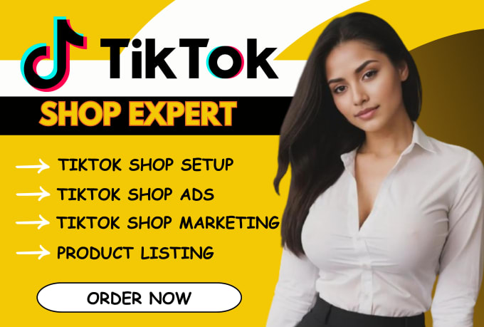 Gig Preview - Set up tiktok shop and will be your tiktok shop manager