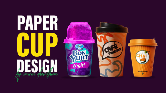 Gig Preview - Do paper cup design for ice cream, coffee, popcorn, cold drinks