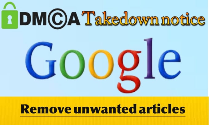 Gig Preview - Takedown,remove,erase unwanted article news and negative links google search