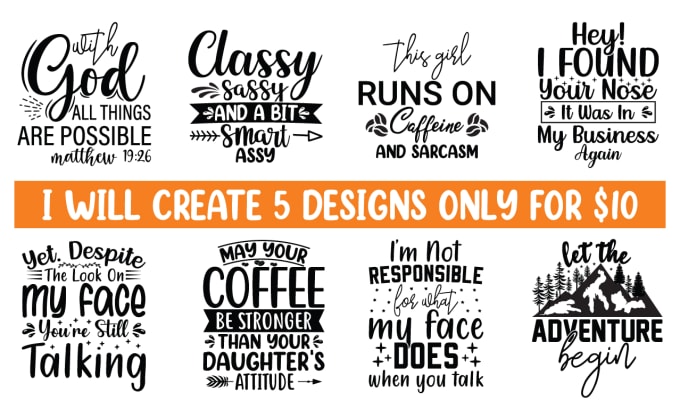 Gig Preview - Design custom svg files for t shirts etsy and creative market