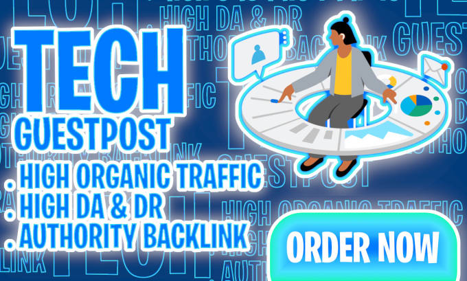 Gig Preview - Publish  technology guest post on high da website with authority backlinks