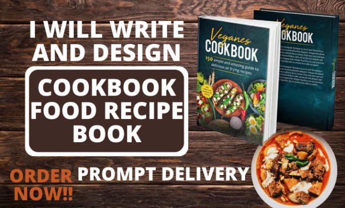 Gig Preview - Design and write quality cookbook recipe book recipe writing cookbook cover