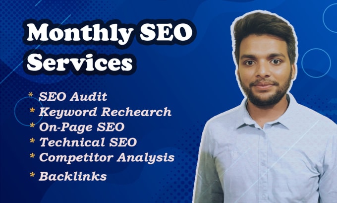 Bestseller - provide full monthly SEO service for your website google ranking