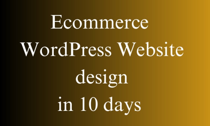 Bestseller - build ecommercce wordpress website, website design