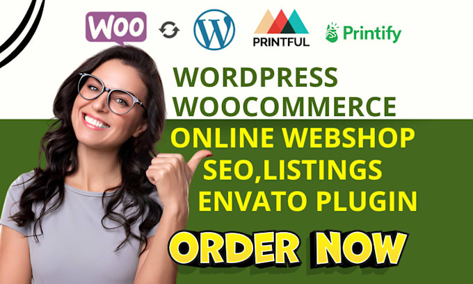 Gig Preview - Build woocomerce printful webshop wordpress ecommerce store upload products