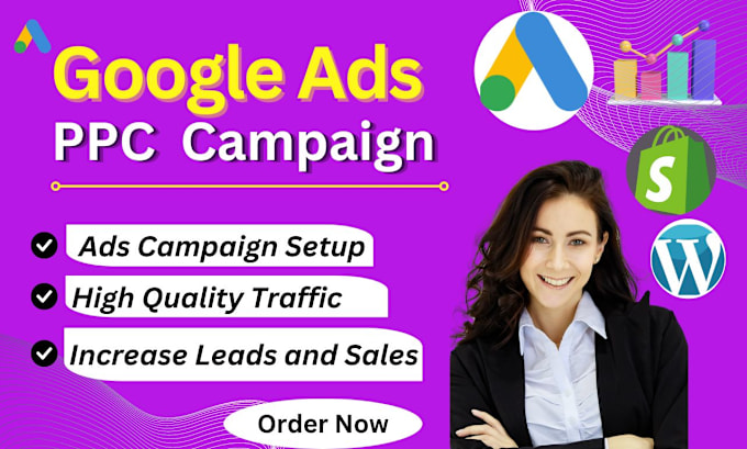 Gig Preview - Setup optimize and manage your google ad adwords PPC ads campaigns