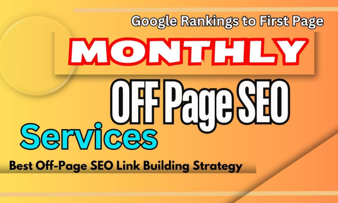 Gig Preview - Strong monthly package off page SEO to ranking your website