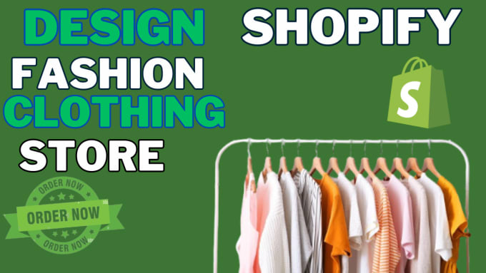 Gig Preview - Design profitable shopify fashion store clothing store shopify website