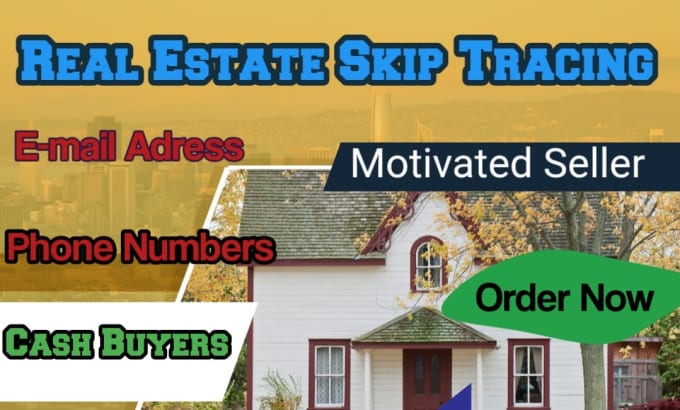 Gig Preview - Provide real estate motivated sellers with skip tracing