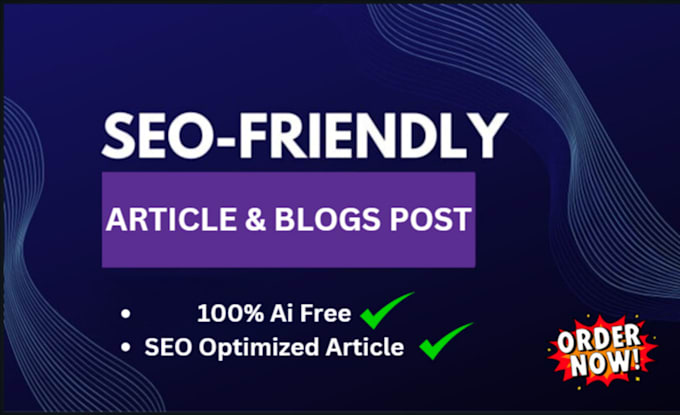 Gig Preview - Be your SEO friendly article and blogs posts writer