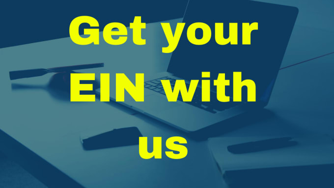 Gig Preview - Get ein for US and non US businesses