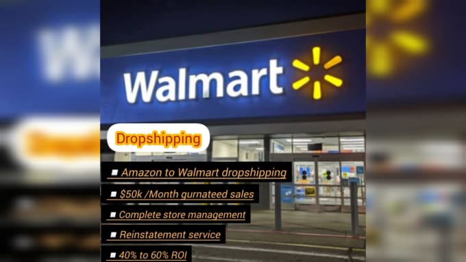 Gig Preview - Do amazon to walmart dropshipping with 50 percent ROI