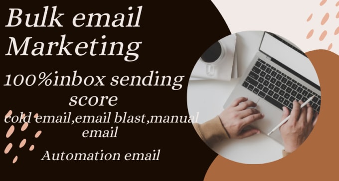 Gig Preview - Send bulk emails, email blast, email campaign,manual seding