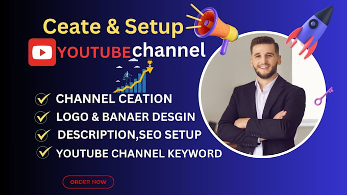 Gig Preview - Create and setup new youtube channel video seo