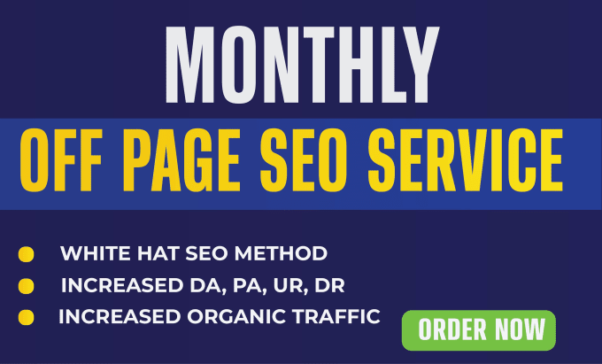 Gig Preview - Do monthly off page SEO service using authority white hat dofollow backlinks