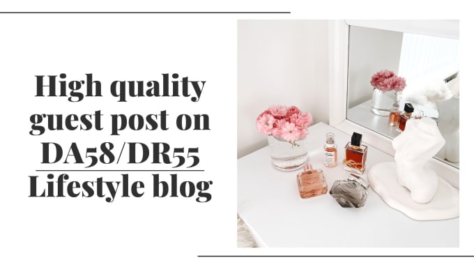 Bestseller - publish guest post on high quality lifestyle blog