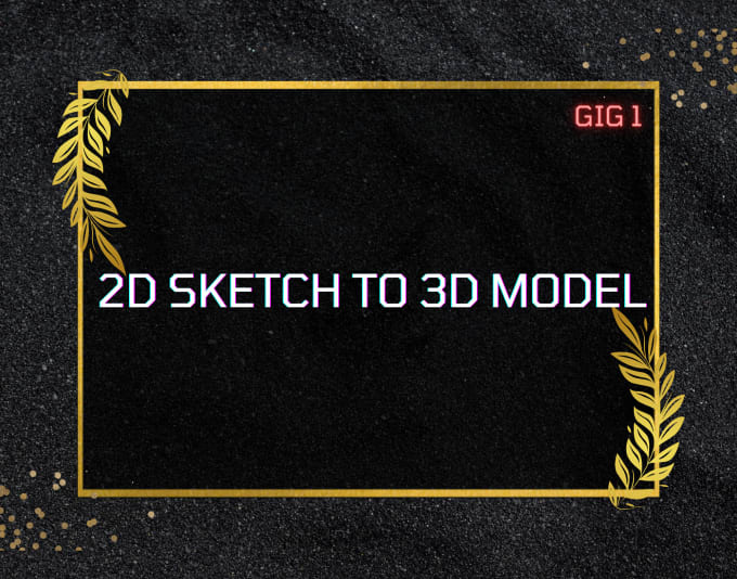 Bestseller - convert 2d sketch to 3d