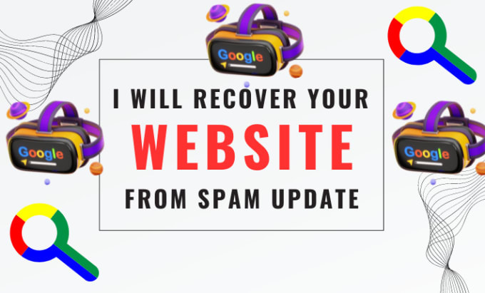 Gig Preview - Recover your website from google spam updates and give your expert advice